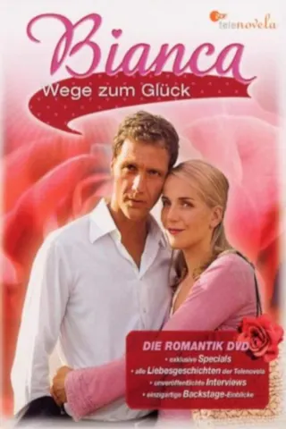 Bianca – Wege zum Glück afişi