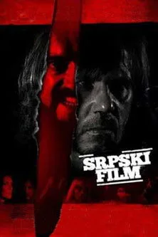Görsel: TMDB Bir Sırp Filmi afişi