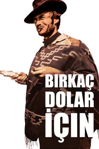 Görsel: TMDB Birkaç Dolar İçin afişi