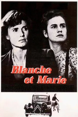 Blanche et Marie afişi