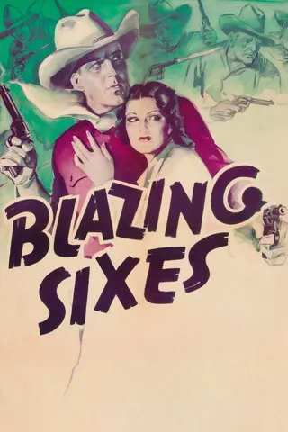 Blazing Sixes afişi
