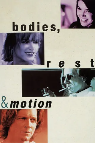 Bodies, Rest & Motion afişi