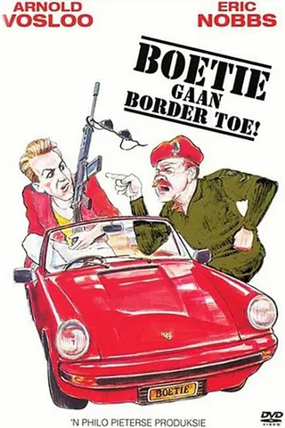 Boetie Gaan Border Toe afişi