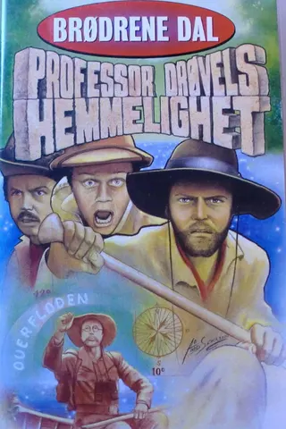 Brødrene Dal og professor Drøvels hemmelighet afişi