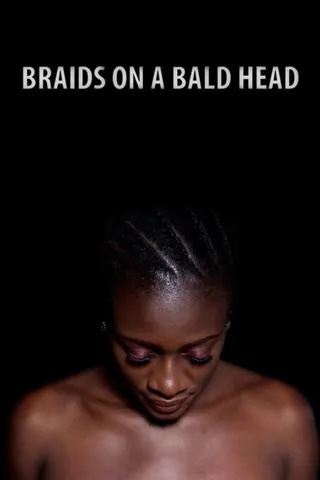 Görsel: TMDB Braids on a Bald Head afişi