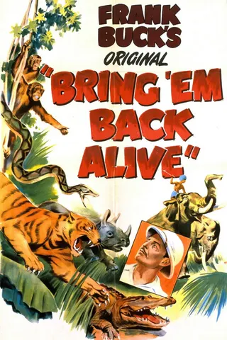 Bring 'Em Back Alive afişi