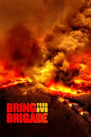 Bring Your Own Brigade afişi