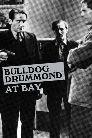 Bulldog Drummond at Bay afişi