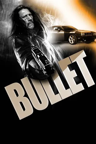 Görsel: TMDB Bullet afişi