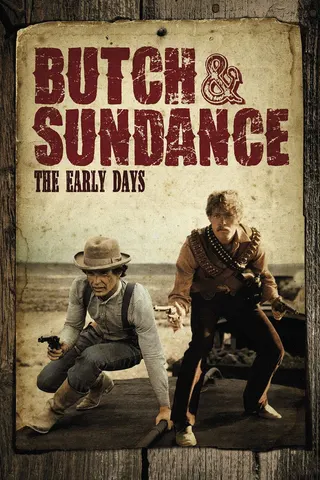 Butch and Sundance: The Early Days afişi