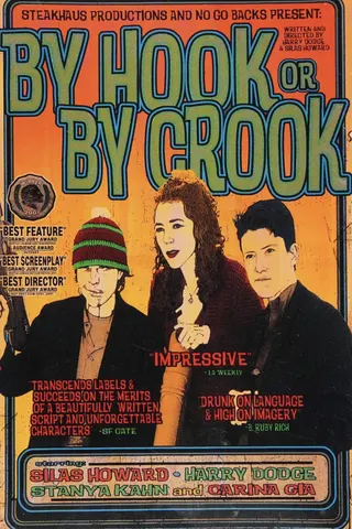 By Hook or by Crook afişi