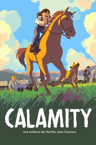 Calamity, a Childhood of Martha Jane Cannary afişi