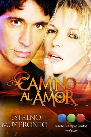 Camino al Amor afişi