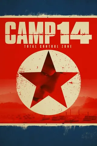 Görsel: TMDB Camp 14: Total Control Zone afişi