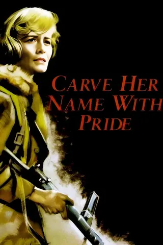 Görsel: TMDB Carve Her Name with Pride afişi