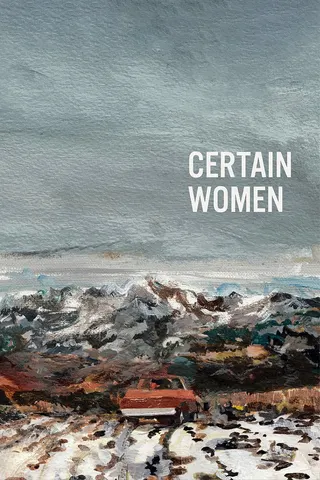 Certain Women afişi