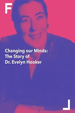Görsel: TMDB Changing Our Minds: The Story of Dr. Evelyn Hooker afişi