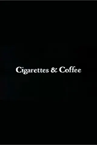 Görsel: TMDB Cigarettes & Coffee afişi