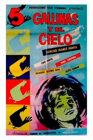 Cinco gallinas y el cielo afişi