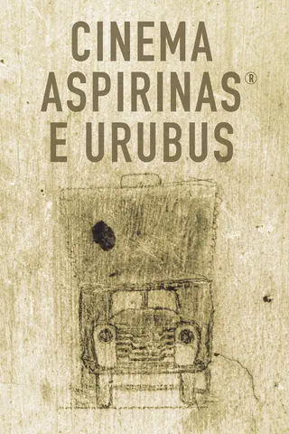 Cinema, Aspirins and Vultures afişi