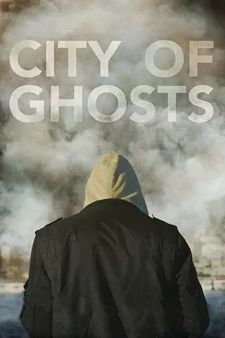 City of Ghosts afişi
