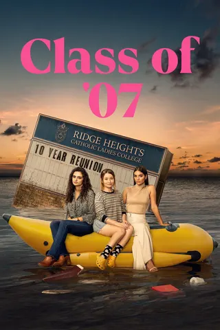 Görsel: TMDB Class of '07 afişi