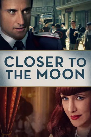 Closer to the Moon afişi