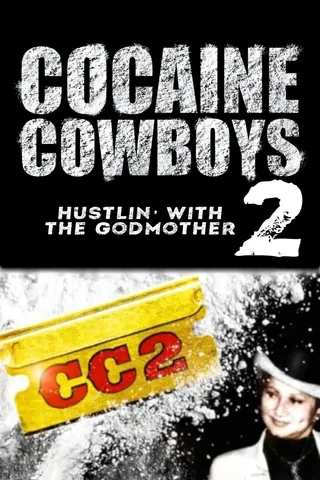 Cocaine Cowboys 2 afişi