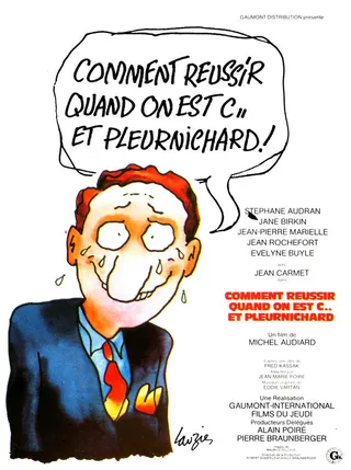 Comment réussir quand on est con et pleurnichard afişi