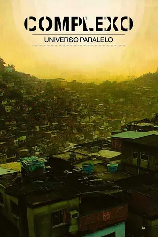 Complexo - Universo Paralelo afişi