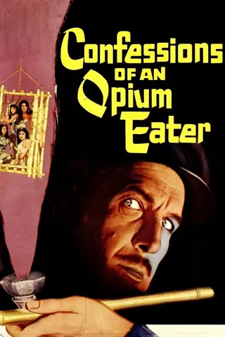 Confessions of an Opium Eater afişi
