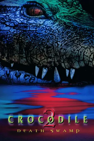 Crocodile 2: Death Swamp afişi