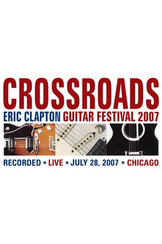 Crossroads Guitar Festival 2007 afişi