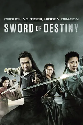 Crouching Tiger, Hidden Dragon: Sword of Destiny afişi