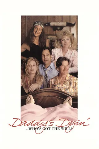 Görsel: TMDB Daddy's Dyin': Who's Got the Will? afişi