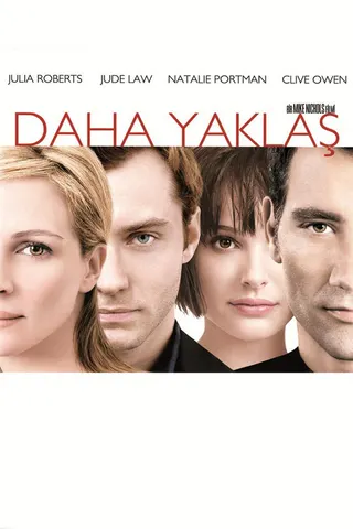 Daha Yaklaş afişi