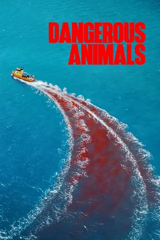 Görsel: TMDB Dangerous Animals afişi