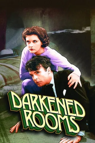 Darkened Rooms afişi