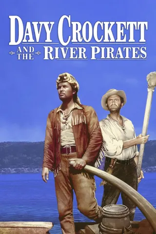 Davy Crockett and the River Pirates afişi