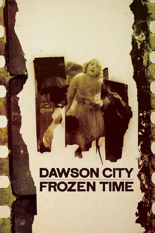 Dawson City: Frozen Time afişi