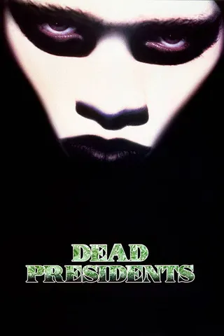 Dead Presidents afişi