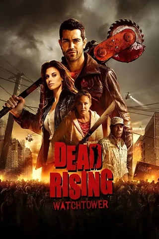 Dead Rising: Watchtower afişi