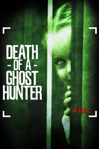 Death of a Ghost Hunter afişi