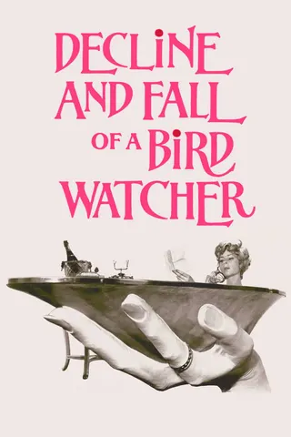 Görsel: TMDB Decline and Fall... of a Birdwatcher afişi