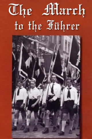 Der Marsch zum Führer afişi