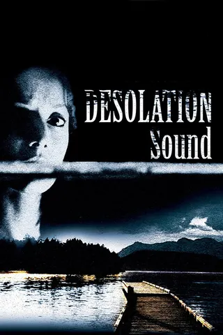 Görsel: TMDB Desolation Sound afişi