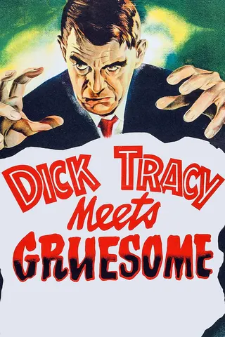 Dick Tracy Meets Gruesome afişi