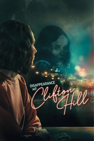 Disappearance at Clifton Hill afişi