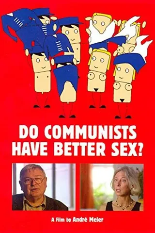 Görsel: TMDB Do Communists Have Better Sex? afişi