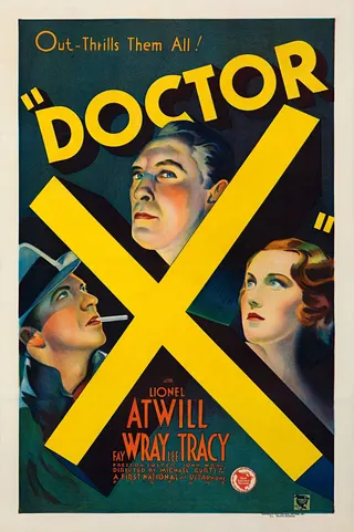 Görsel: Continental Litho CorporationFirst National Pictures / Kamu malı Doctor X afişi
